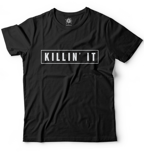 Killin' it
