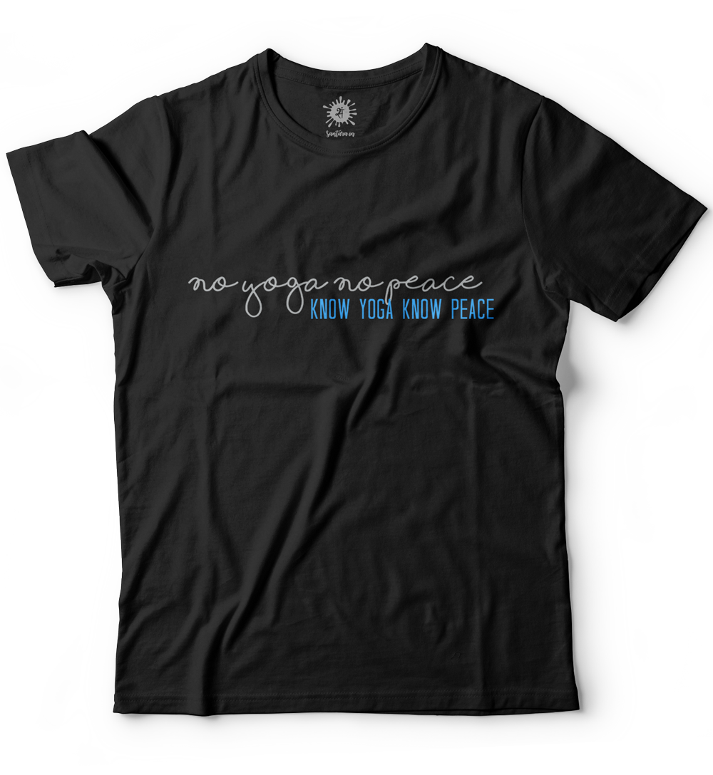 No yoga no peace